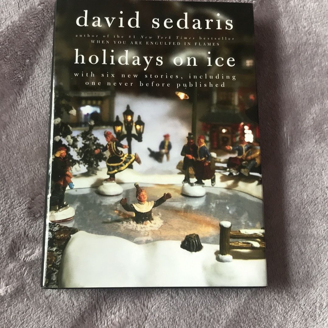 Holidays On Ice David Sedaris Holidays on ice david sedaris