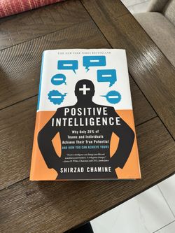 Positive Intelligence By Shirzad Chamine
