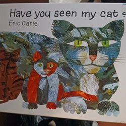 Have You Seen My Cat? By Eric Carie Book