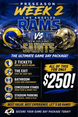 🏈 PRESEASON WEEK 2 — RAMS vs. SAINTS! 🏈  Whether you’re rooting for Los Angeles or New Orleans, come enjoy the game! 🏟️  🎟️ 2 tickets in great sea