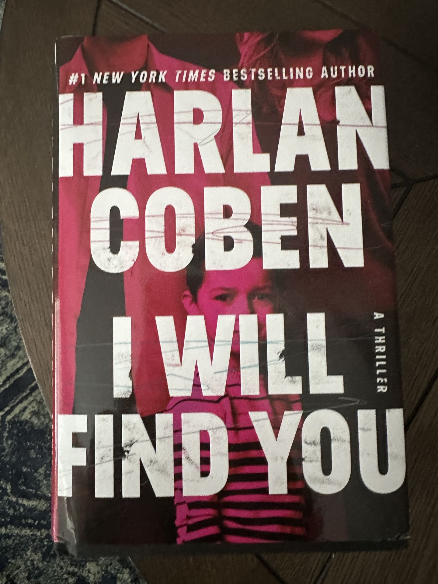 “I Will Find You” Harlan Coben - Hardcover Book