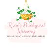 Rose's BackYard Nursery