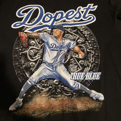 True Blue Dopest Shirt