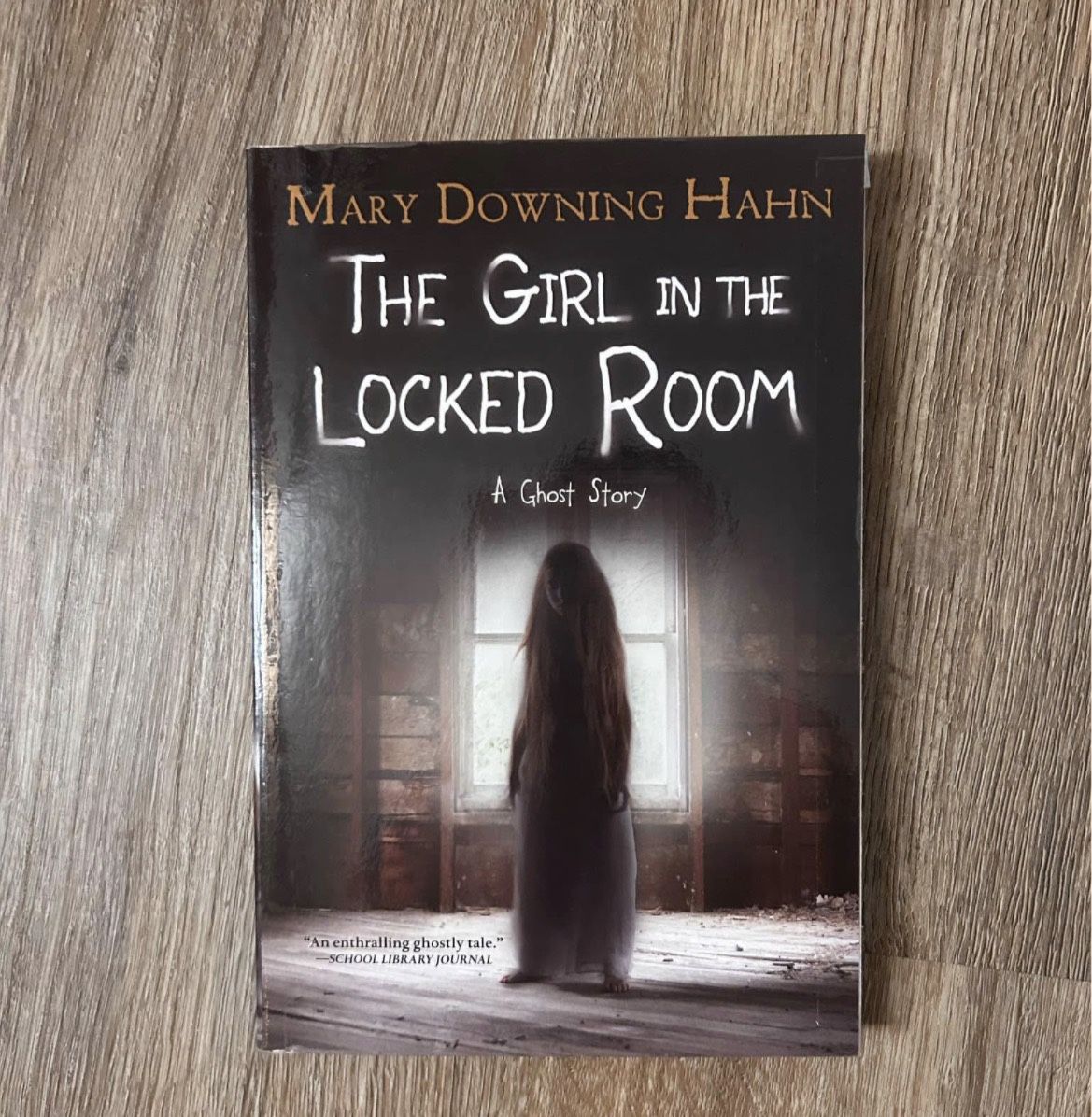 Mary Downing Hahn - The Girl in The Locked Room