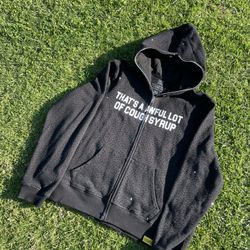 That’s A Awful Lotta Cough Syrup Rhinestone Zip