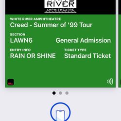 CREED Summer of 99’ Tour Tickets (3 tickets sold together gen adm) 8/14/25 White River Amphitheater