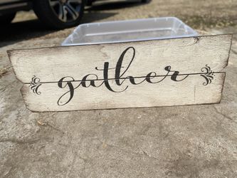 Gather Sign