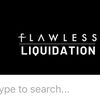flawless liquidation