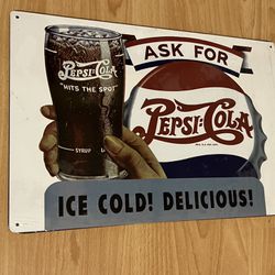 “Ask For Pepsi Cola” Sign