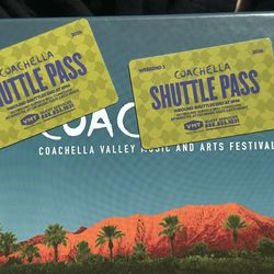 COACHELLA WEEKEND 2 SHUTTLE PASSES
