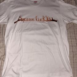 Supreme “Fuck You” Tee 