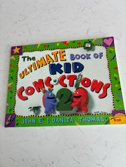 The ultimate book of kid concoctions