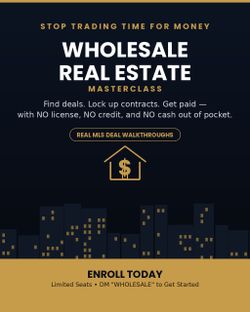 Wholesale Real Estate Course – Find & Flip Deals, No License or Cash Needed