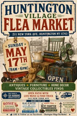 Flea Market - Sunday May 17th (9-6) @ Huntington Village