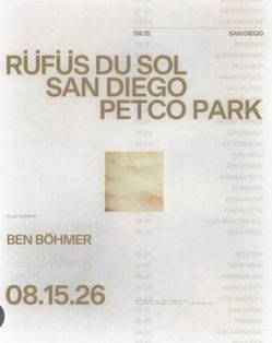 2 Rufus Du Sol Floor Tickets - San Diego