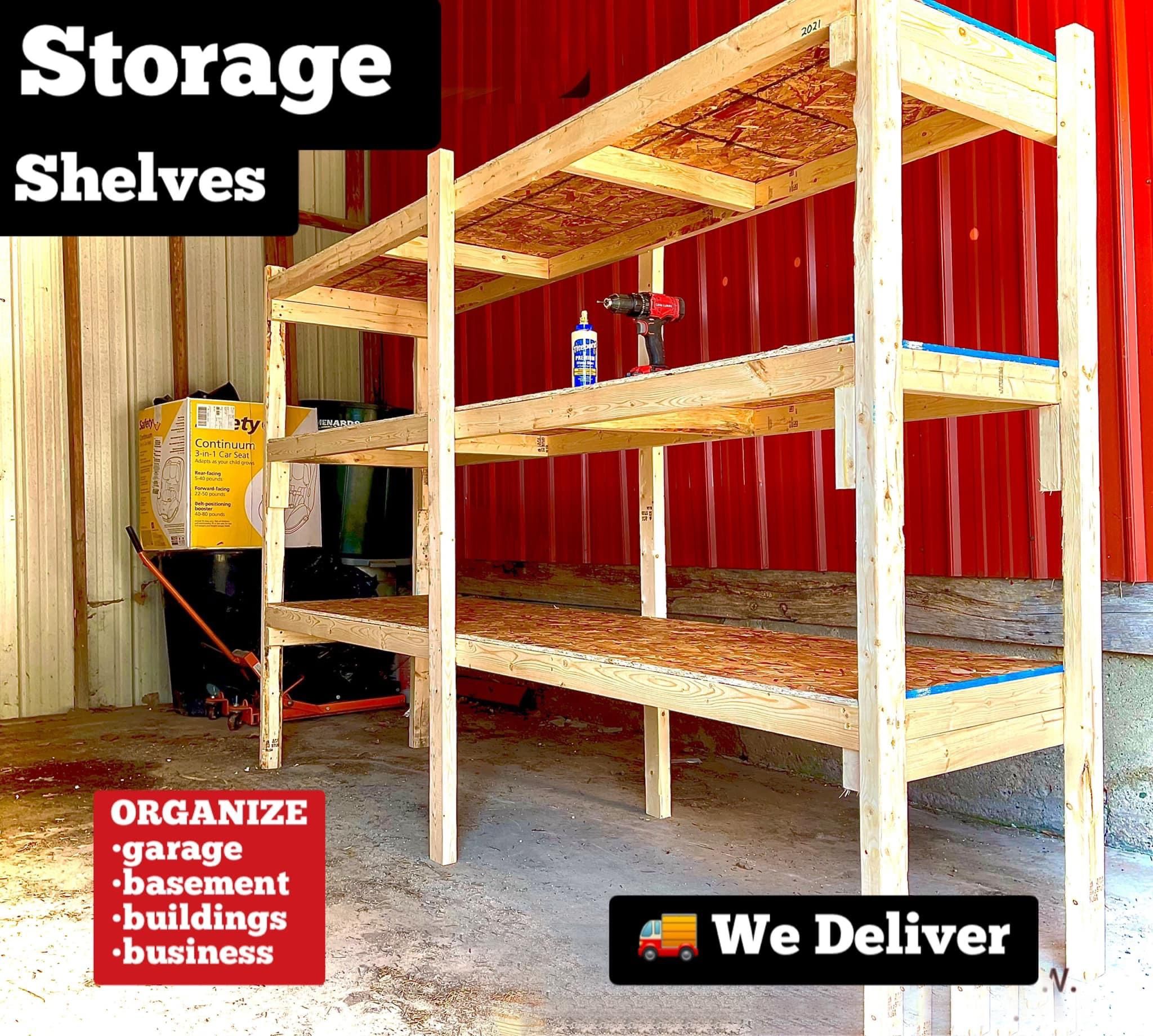STORAGE SHELVES! WE DELIVER!