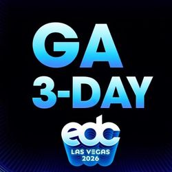 EDC LAS VEGAS 2026 GA TICKETS