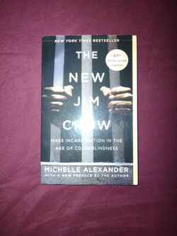 The New Jim Crow by Michelle Alexander