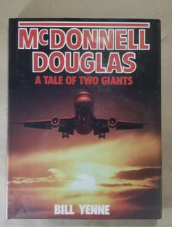 McDonnell Douglass a Tale Of Two Giants