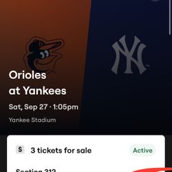 Orioles At Yankees 9/27/25 (can Transfer Tickets Thru Text)