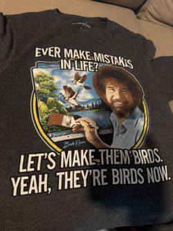 BOB ROSS Official "Mistakes in Life? Let's Make Them Birds" Gray  T-Shirt  Small
