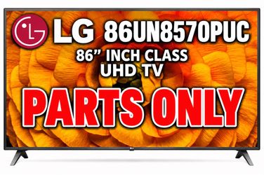 Make offer:. LG 86UN8570PUC 86" Lg tv - parts only