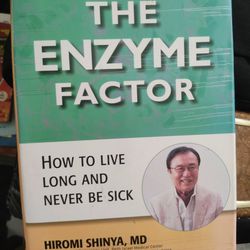 The Enzyme Factor - Hiromi Hinya 1st Edition Hardcover 