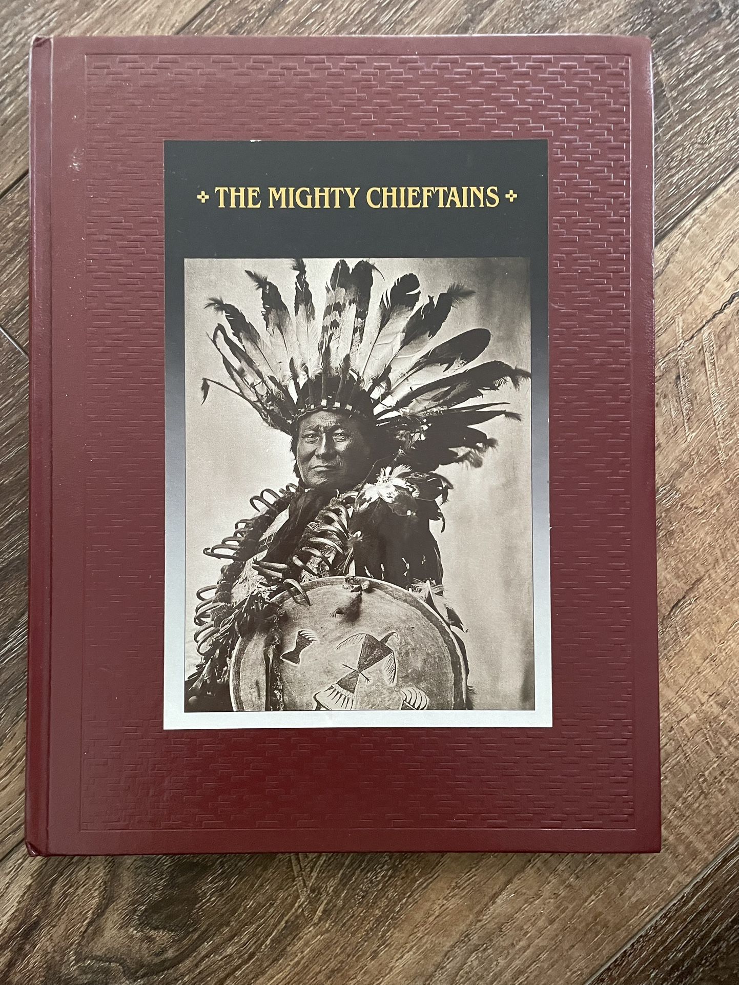 THE AMERICAN INDIANS -Time Life Book- The Mighty Chieftains