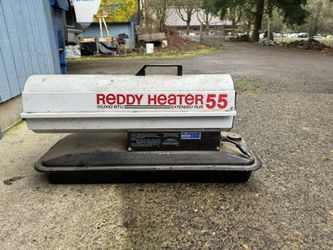 Kerosene Reddy Heater 55 - $100 OBO