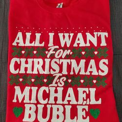 Michael Buble Christmas sweatshirt