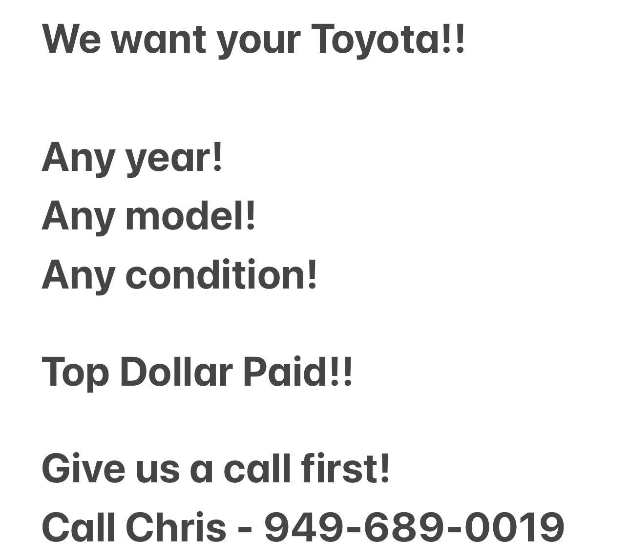 We Want To Buy Your Toyota!!!!