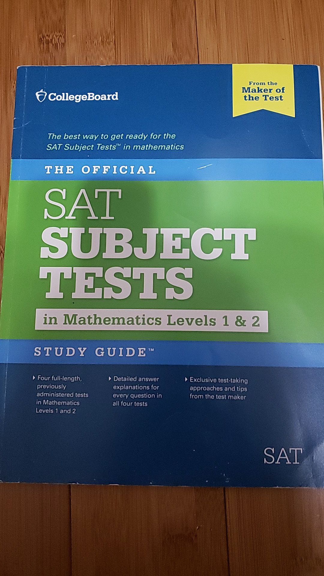 The Official SAT Subjests in Mathematics Levels 1 & 2 Study Guide