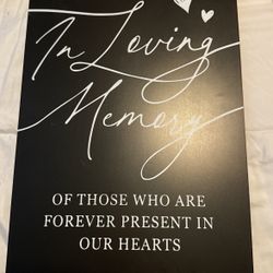 In Loving Memory Wedding Sign