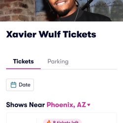 2 Tickets To Xavier Wulf