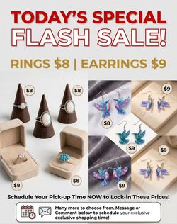 Flash sale today $8 Rings and $9 earrings