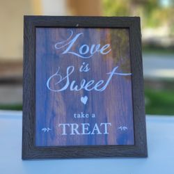 Love Is Sweet Sign