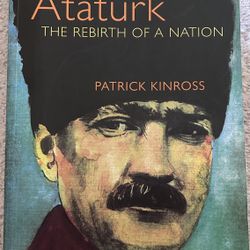 Atatürk Book: The Rebirth Of A Nation