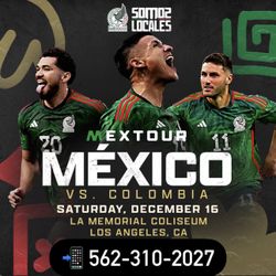 MEXICO VS COLUMBIA TICKETS! LAST MINUTE DEAL!