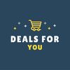 Deals For You