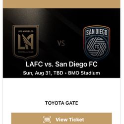 LAFC vs San Diego FC Tickets For Sale! 