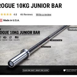Rogue Fitness Junior 10 KG barbell $150.00
