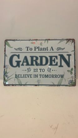 Garden Quote Decorative Metal Sign