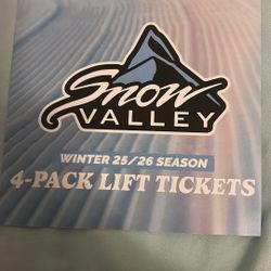 Snow Valley 4 Pack Lift Tickets