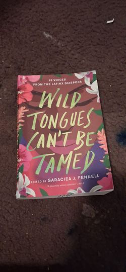 Wild Tongues Can't Be Tamed Paperback Book