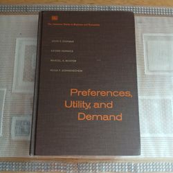1971 Preferences, Utility, and Demand;: A Minnesota Symposium  HC Chipman