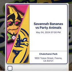 Savannah Bananas Vs Party Animals X 4 Tickets 