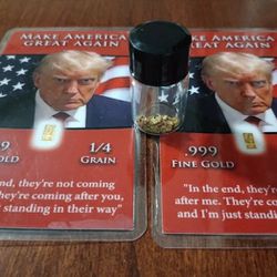 1 GRAM Pure Gold Nuggets,  Donald Trump Gold Bullion Bar Cards 