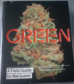 Green A Field Guide To Marijuana Hard Cover Book
