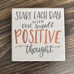 Positive Thoughts Plaque