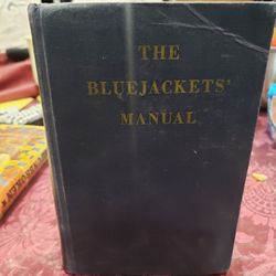 The Bluejackets' Manual: 14th Edition U.S. Naval Institute